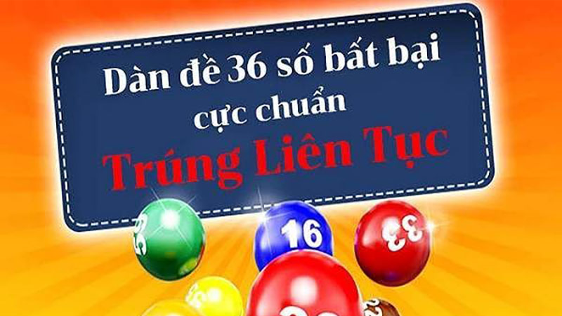 Cách tạo lập dàn đề 36 số hiệu quả